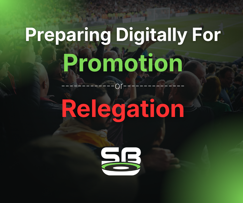 Preparing your club digitally for promotion or relegation