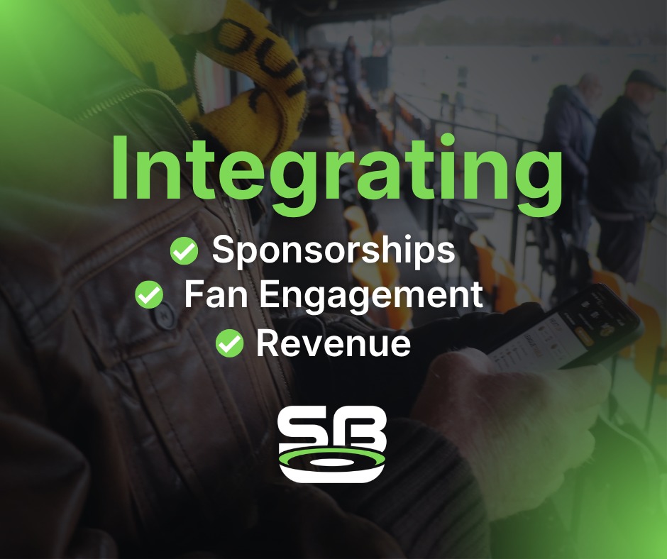 Integrating sponsorships and fan engagement for better revenue