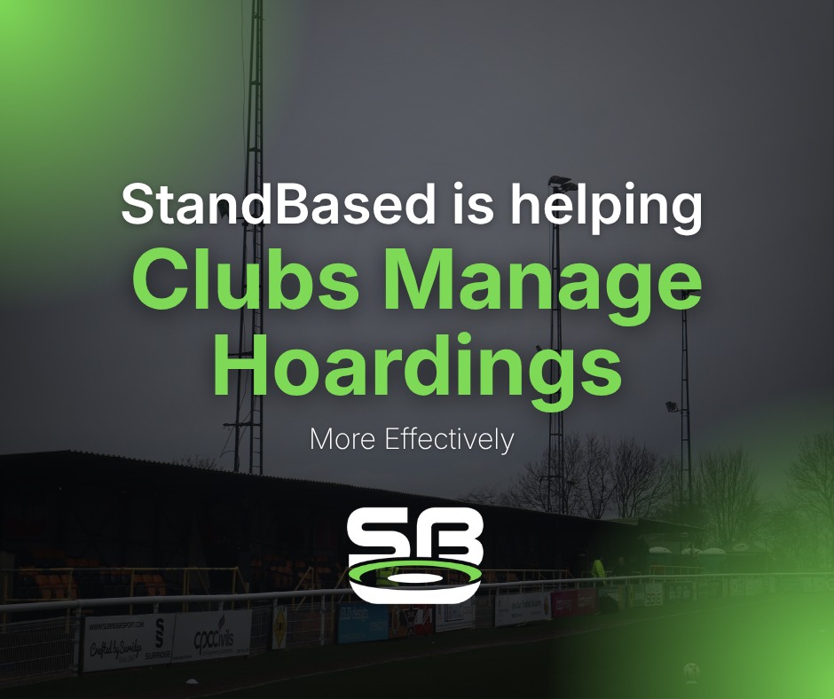 How StandBased is helping clubs manage stadium advertising hoardings more effectively